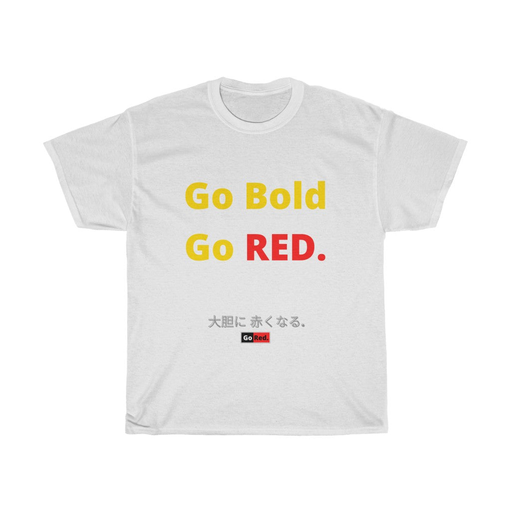 Go Bold Go Red Tee